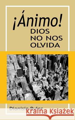 ¡Ánimo! Dios no nos olvida Menno, Biblioteca 9781503230262 Createspace - książka