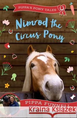 Nimrod the Circus Pony Pippa Funnell 9781804543115 Head of Zeus - książka