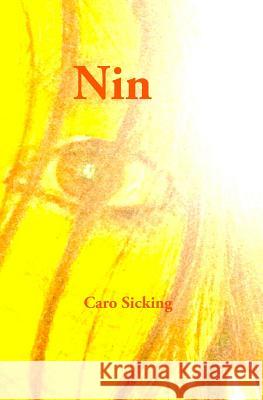 Nin Caro Sicking 9781495355639 Createspace - książka