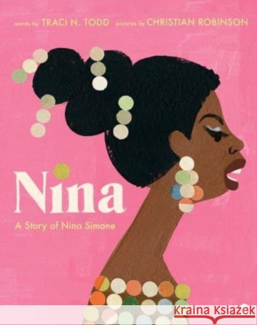 Nina: a story of Nina Simone Traci Todd 9781914484261 Scribe Publications - książka
