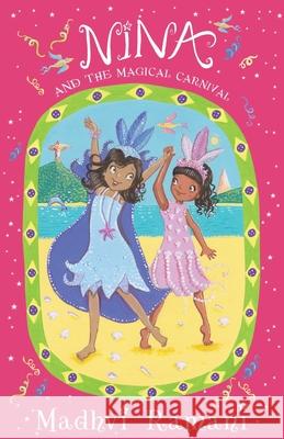 Nina and the Magical Carnival Madhvi Ramani 9781848530928 Transworld Publishers - książka
