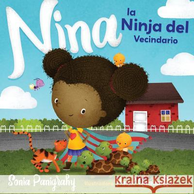 Nina la Ninja del Vecindario Sonia Panigrahy 9780997595642 Sonia Panigrahy - książka