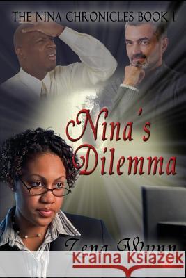 Nina's Dilemma Zena Wynn 9781505397949 Createspace - książka
