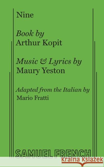 Nine Arthur Kopit Maury Yeston 9780573681578 Samuel French Trade - książka