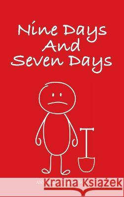 Nine Days and Seven Days Annabella Thompson 9781664262843 WestBow Press - książka