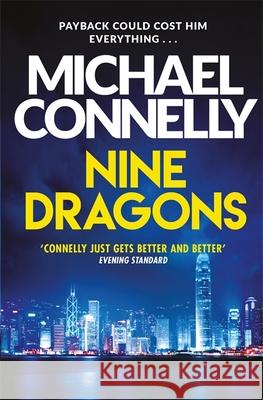 Nine Dragons Michael Connelly 9781409155744 Orion Publishing Co - książka