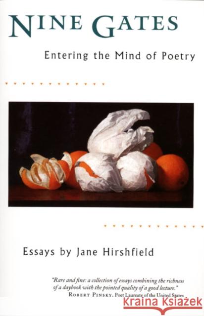 Nine Gates: Entering the Mind of Poetry Jane Hirshfield 9780060929480 Harper Perennial - książka