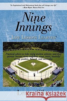 Nine Innings: Life Lessons Learned Lenny Silva 9781450239639 iUniverse - książka