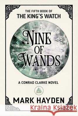 Nine of Wands Mark Hayden 9781999821258 Paw Press - książka
