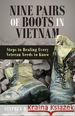 Nine Pairs of Boots in Vietnam Stephen And Rosie Willliams 9781647463915 Stephen R Williams - książka