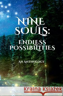 Nine Souls: Endless Possibilities Laurie J. Edwards Valerie Bean Bellamy Dryden 9781638880431 Prayerfully Productive LLC - książka