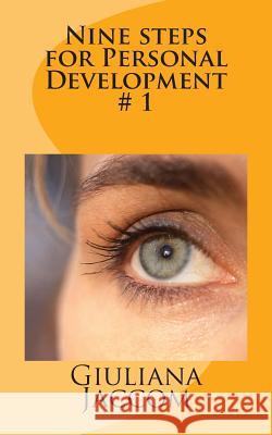 Nine steps for Personal Development # 1 Jaccom, Giuliana 9781508818533 Createspace - książka