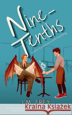 Nine-Tenths J. M. Frey 9781738148554 Here There Be - książka
