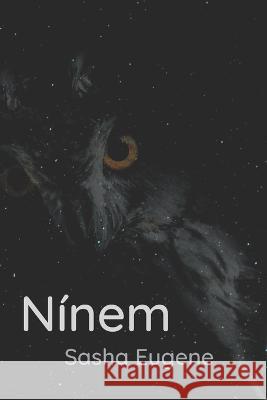 Nínem Maegan Stanbury Debra Fisher Sasha Eugene 9798391583349 Independently Published - książka