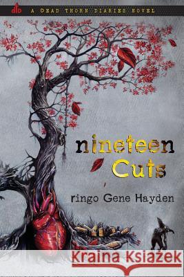 Nineteen Cuts Ringo Gene Hayden 9781937303815 Luminare Press - książka