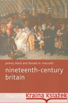 Nineteenth-Century Britain Jeremy Black 9780333725603  - książka