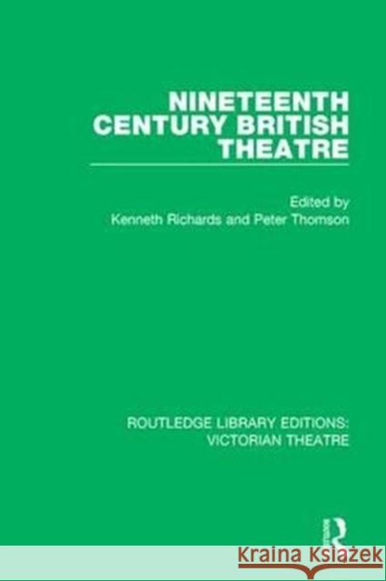 Nineteenth Century British Theatre  9781138936577 Taylor and Francis - książka