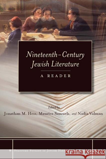 Nineteenth-Century Jewish Literature: A Reader Hess, Jonathan M. 9780804775465 Stanford University Press - książka