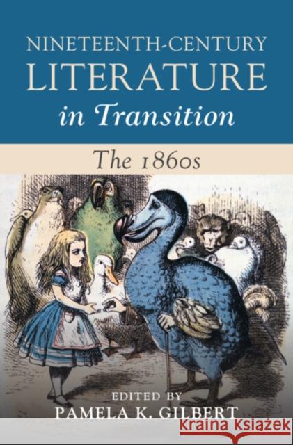 Nineteenth-Century Literature in Transition: The 1860s  9781316511831 Cambridge University Press - książka