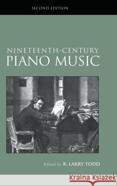 Nineteenth-Century Piano Music R. Larry Todd   9781138133716 Taylor and Francis - książka