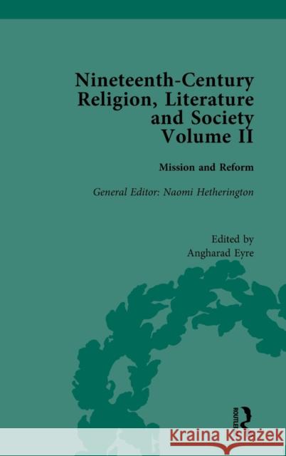 Nineteenth-Century Religion, Literature and Society: Mission and Reform Eyre, Angharad 9781138572836 Routledge - książka