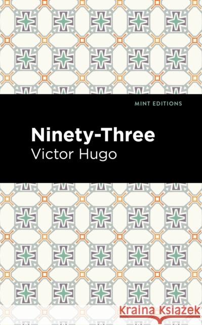Ninety-Three Victor Hugo Mint Editions 9781513135625 Mint Editions - książka
