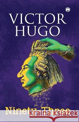 Ninety-Three Victor Hugo   9789391343934 Insight Publica - książka