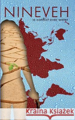 Nineveh: A Conflict Over Water Papi Kymone Freeman 9781947492615 Strong Arm Press - książka