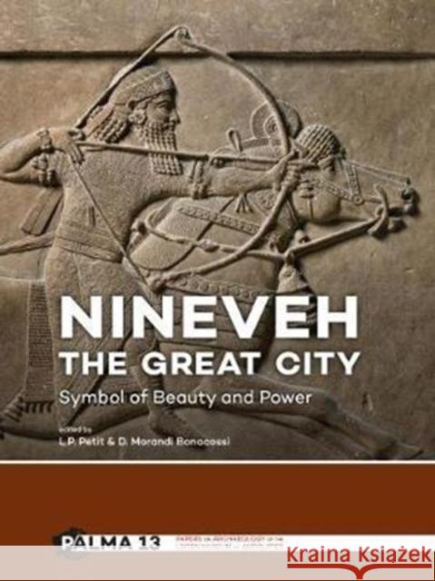 Nineveh, the Great City Lucas P. Petit Daniele Morand 9789088904974 Sidestone Press - książka