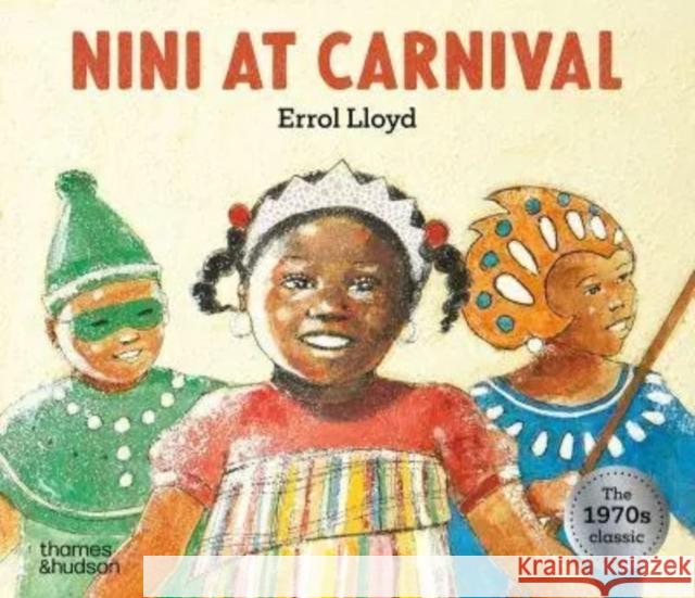 Nini at Carnival Lloyd, Errol 9780500653791 Thames & Hudson Ltd - książka