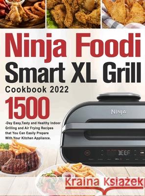Ninja Foodi Smart XL Grill Cookbook 2022 Luke Nadlog 9781803801223 Like Habe - książka