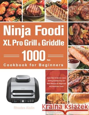 Ninja Foodi XL Pro Grill & Griddle Cookbook for Beginners Rhodes Aislin 9781803801254 Lotihi Konee - książka