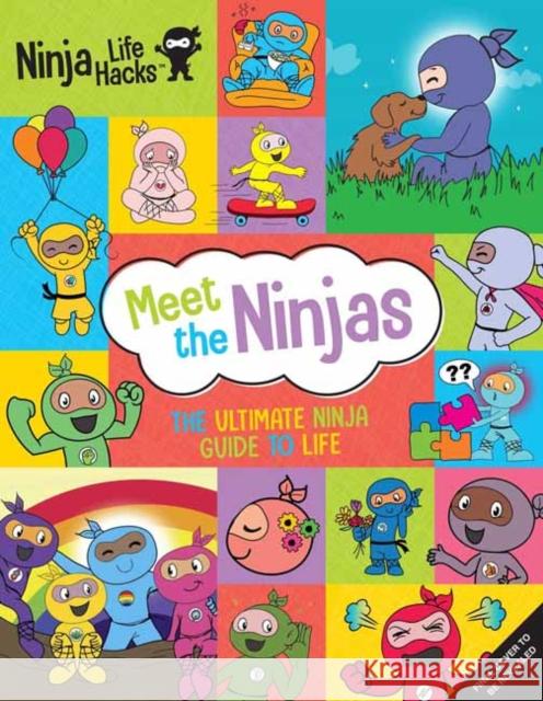 Ninja Life Hacks: Meet the Ninjas: The Ultimate Ninja Guide to Life Mary Nhin 9781647226466 Insight Kids - książka
