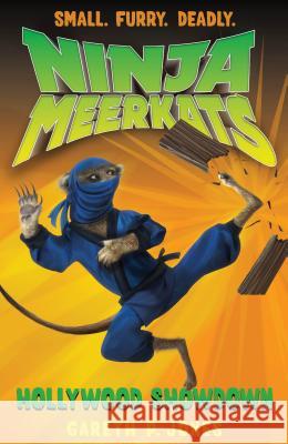 Ninja Meerkats (#4): Hollywood Showdown Jones, Gareth P. 9781250029324 Square Fish - książka