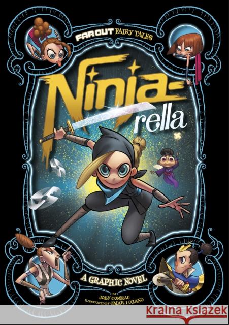 Ninja-rella: A Graphic Novel Joey Comeau, Omar Lozano 9781474710251 Capstone Global Library Ltd - książka