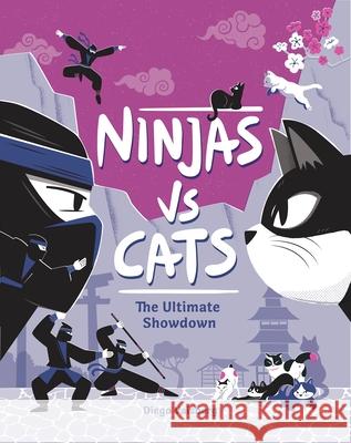 Ninjas vs. Cats: The Ultimate Challenge Diego Vaisberg 9781464247088 Duopress - książka