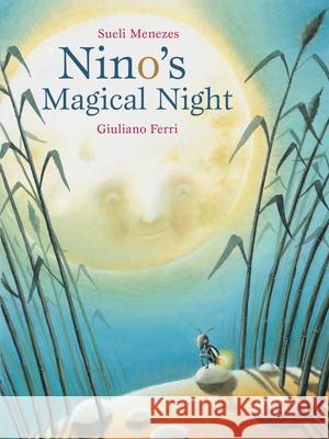 Nino's Magical Night Sueli Menezes 9789888240753 Penguin Young Readers Group - książka