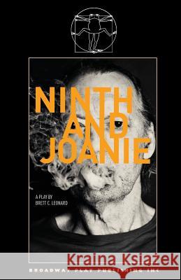 Ninth and Joanie Brett C. Leonard 9780881455380 Broadway Play Publishing Inc - książka