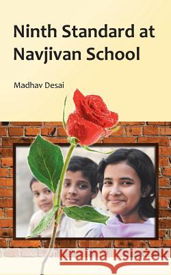 Ninth Standard at Navjivan School Madhav Desai 9781482843750 Partridge India - książka