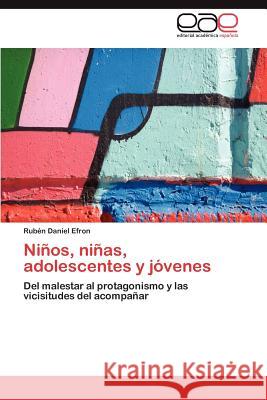 Niños, niñas, adolescentes y jóvenes Efron Rubén Daniel 9783846568385 Editorial Acad Mica Espa Ola - książka