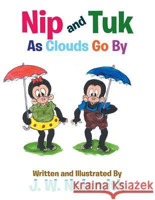 Nip and Tuk: As Clouds Go By Naismith, J. W. 9781524522414 Xlibris - książka