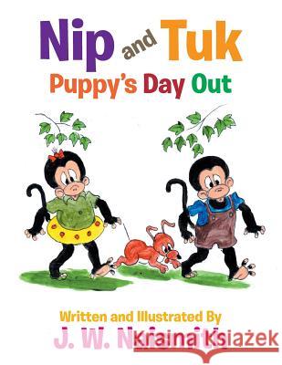Nip and Tuk: Puppy's Day Out J. W. Naismith 9781524522360 Xlibris - książka