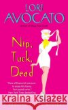 Nip, Tuck, Dead: A Pauline Sokol Mystery Lori Avocato 9780060837044 Avon Books