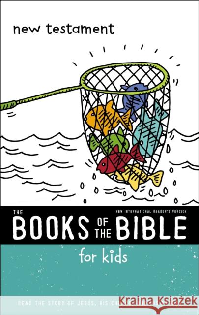 Nirv, the Books of the Bible for Kids: New Testament, Paperback: Read the Story of Jesus, His Church, and His Return Zondervan 9780310761310 Zonderkidz - książka