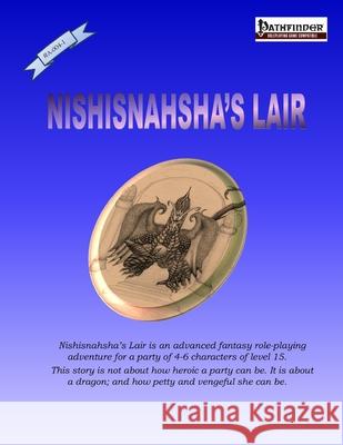 Nishisnahsha's Lair: Vengeance is Inevitable Eric Brian Ojeda Eric Brian Ojeda Melissa C. Saldana 9781549951541 Independently Published - książka