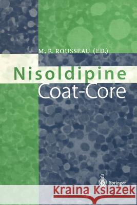 Nisoldipine Coat-Core Michel F. Rousseau M. F. Rousseau M. Rousseau 9783540660491 Springer - książka