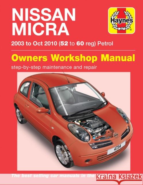 Nissan Micra (03 - Oct 10) Haynes Repair Manual: 45202 Haynes Publishing 9781785210464 Haynes Publishing Group - książka