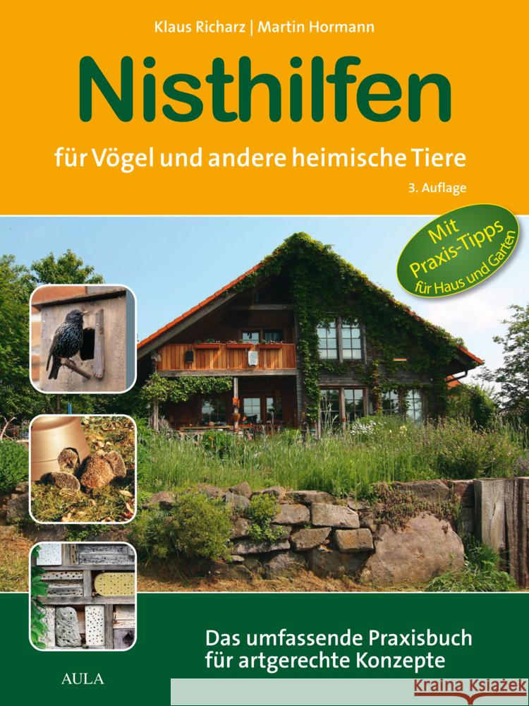 Nisthilfen für Vögel und andere heimische Tiere Richarz, Klaus, Hormann, Martin 9783891048528 Aula - książka