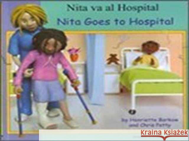 Nita Goes to Hospital in Spanish and English Henriette Barkow 9781844448296 Mantra Lingua - książka