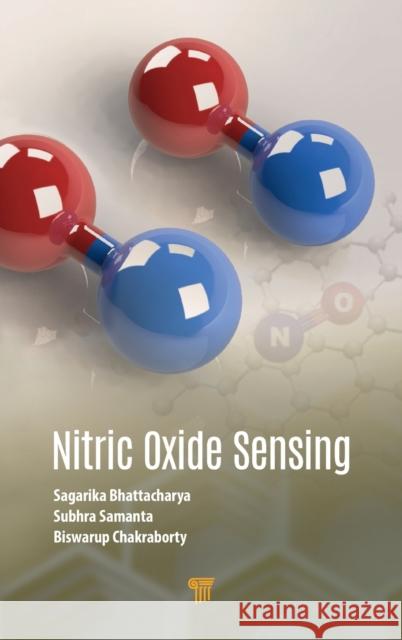 Nitric Oxide Sensing Sagarika Bhattacharya Subhra Samanta Biswarup Chakraborty 9789814877671 Jenny Stanford Publishing - książka